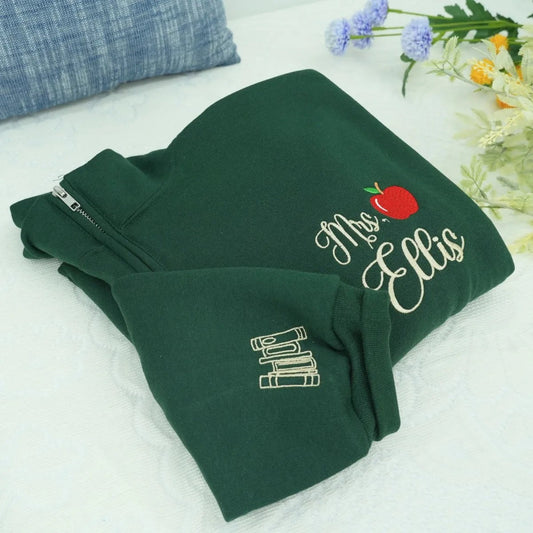 Back to School Teacher Sweatshirt - Custom Mrs Miss Name Embroidered Quarter Zip - Personalized Educator Gift