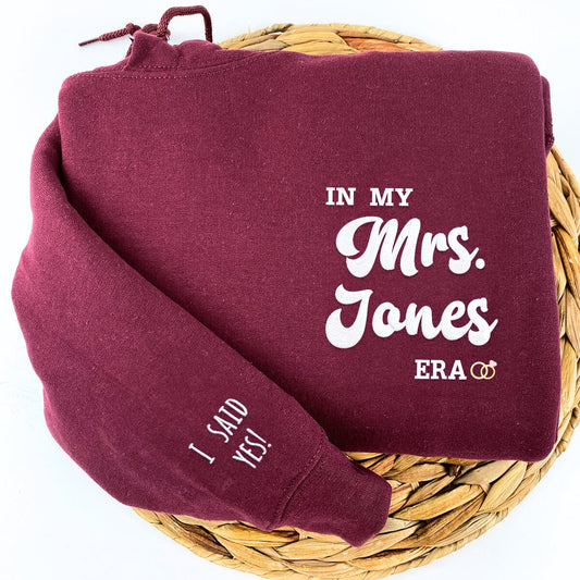 Custom Embroidered Name In My Mrs Era Sweatshirt or Hoodie