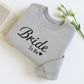 Bride To Be Custom Sweatshirt - Engagement Embroidered Apparel - Perfect Bridal Shower Gift