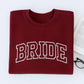 Bride Varsity Sweatshirt - Wedding Embroidered Apparel - Perfect Bachelorette Party Gift