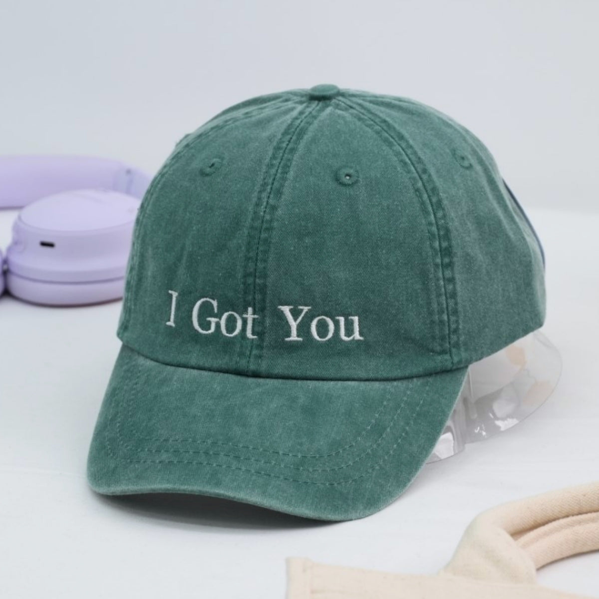 I Got You Custom Embroidered Hats - Supportive Message Caps - Perfect Encouragement Gift