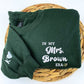Custom Embroidered Name In My Mrs Era Sweatshirt or Hoodie