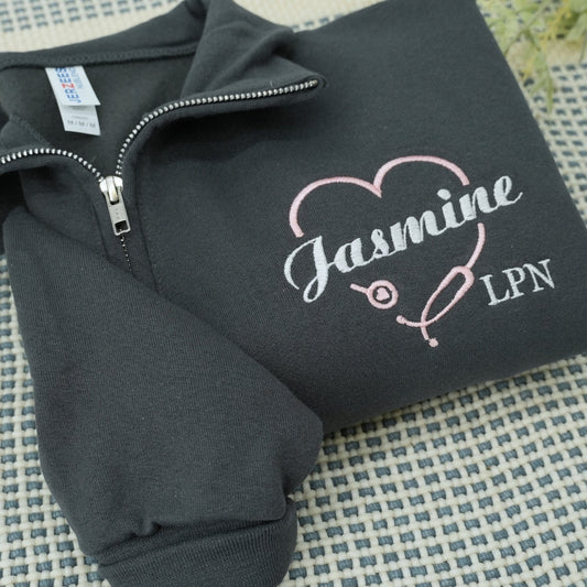 Personalized LPN Quarter-Zip - Custom Name Licensed Practical Nurse Embroidered Sweatshirt