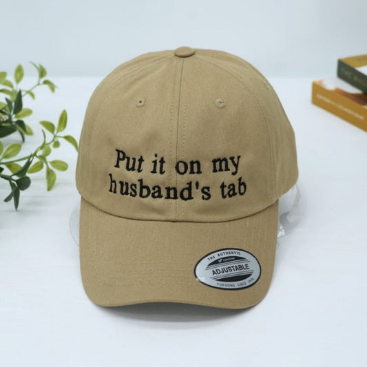 Put It On My Husband's Tab Embroidered Cap - Funny Wife Married Couple Accessory - Honeymoon Gift