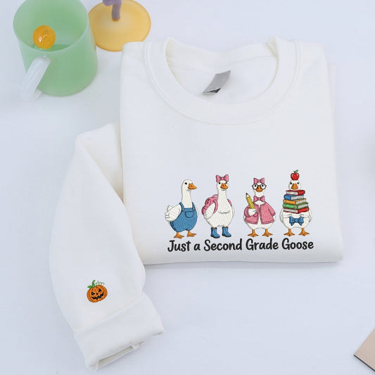 Second Grade Teacher Custom Hoodies - Just a Goose Embroidered Sweatshirts - Perfect Teacher Appreciation Gift