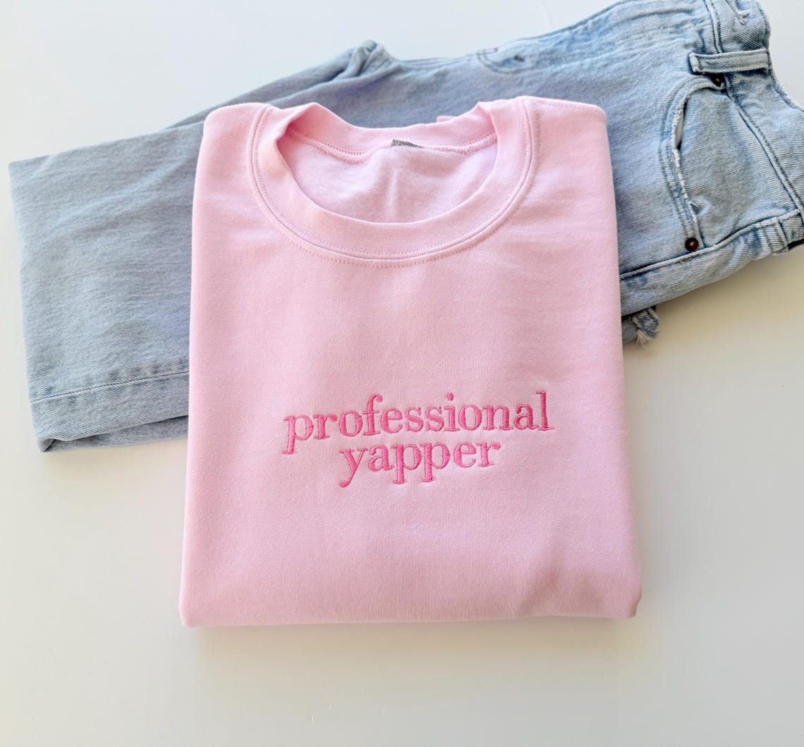 Professional Yapper Sweatshirt, Funny Crewneck, Funny Gift For Men, Womens Funny Shirt