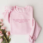 My Tummy Hurts but Embroidered Sweatshirt - Custom Message or Lyrics Embroidery, Gift for Her